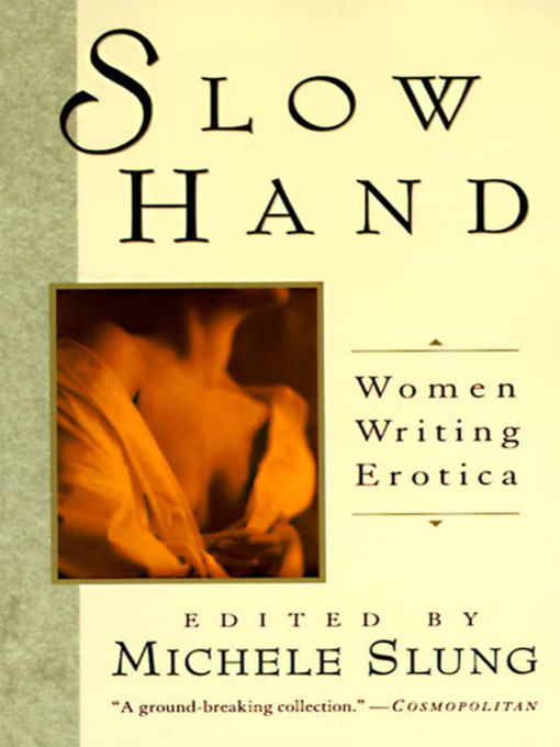 Title details for Slow Hand by Michelle Slung - Wait list